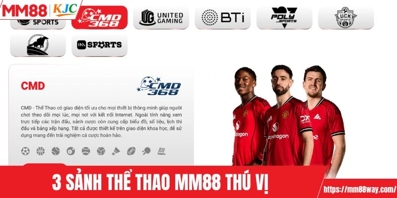 3 sảnh thể thao MM88 thú vị