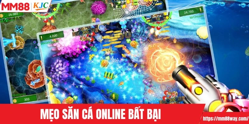 Áp dụng mẹo săn cá online bất bại tại nhà cái