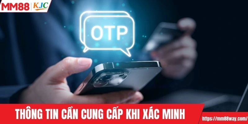 Dữ liệu hội viên cần cung cấp khi tiến hành xác minh