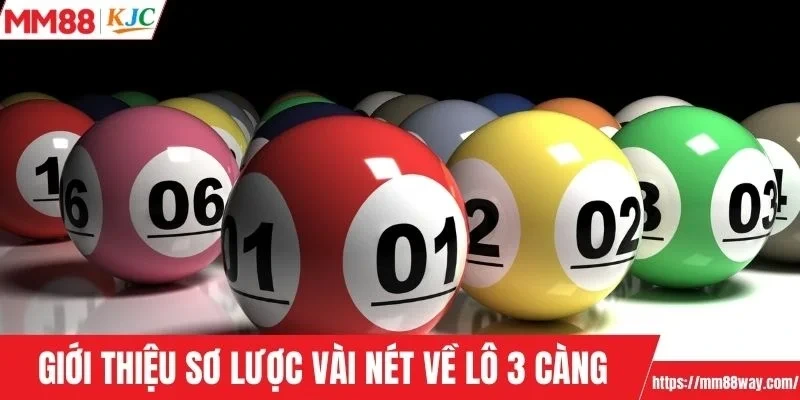 Giới thiệu sơ lược vài nét về lô 3 càng